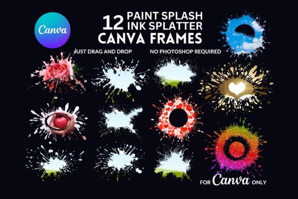 Download 12 Dynamic Paint Splash Canva Frame - Frame Collection